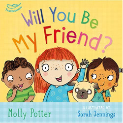 WILL YOU BE MY FRIEND?