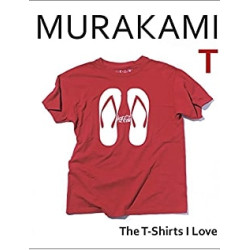 MURAKAMI T - THE TSHIRTS I LOVE