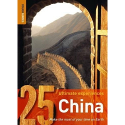 25 ULTIMATE EXPERIENCES : CHINA 1ST ED PB A FORMAT