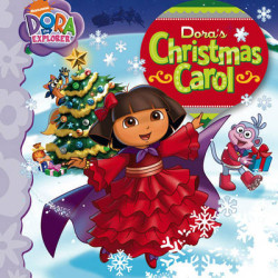 DORA THE EXPLORER : DORA'S CHRISTMAS CAROL PB