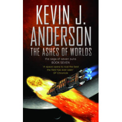 THE SAGA OF SEVEN SUNS 7: THE ASHES OF WORLDS PB A FORMAT