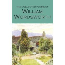 WORDSWORTH CLASSICS : COLLECTED POEMS N/E PB B