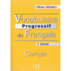 VOCABULAIRE PROGRESSIF DU FRANCAIS DEBUTANT CORRIGES 2ND ED