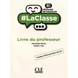 #LA CLASSE B1 GUIDE PEDAGOGIQUE