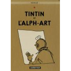 LES AVENTURES DE TINTIN TINTIN ET L'ALPH - ART HC