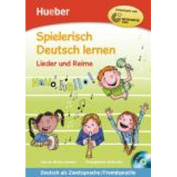SPIELERISCH DEUTSCH LERNEN-LIEDER UND REIME (+ CD)