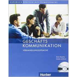 GESCHAFTS KOMMUNIKATION VERHANDLUNGSSPRACHE (+ CD)