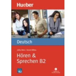 DEUTSCH ÜBEN: HOREN & SPRECHEN B2(+MP3)