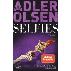 SELFIES : DER SIEBTE FALL FUR DAS SONDERDEZERNAT Q IN KOPENHAGEN THRILLER PB