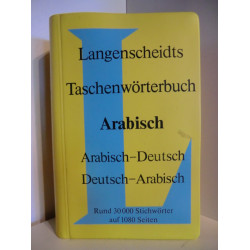 LANGENSCHEIDTS TASCHENWOERTERBUCH ARABISCH-DEUTSCH/DEUTSCH-ARABISCH