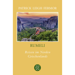 RUMELI : REISEN AUF DER NORDEN GRIECHENLANDS TASCHENBUCH