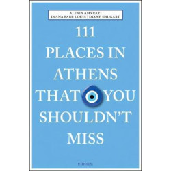111 PLACES IN ATHENS THAT YOU SHOULDN'T MISS PB