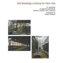 OLD BUILDINGS LOOKING FOR NEW USE PB B FORMAT