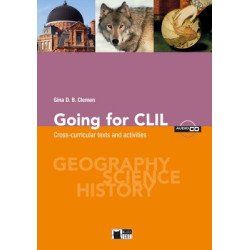 GOING FOR CLIL (+ AUDIO CD) CROSS-CURRICULAR TESTS AND ACTIVITIES (GEOGRAPHY, SCIENCE, HISTORY)