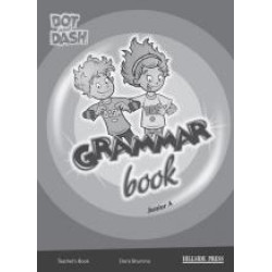 DOT AND DASH JUNIOR A TCHR'S GRAMMAR
