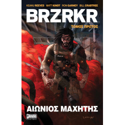 Brzrkr: ΑΙΩΝΙΟΣ ΜΑΧΗΤΗΣ