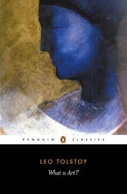 PENGUIN CLASSICS : WHAT IS ART? PB B