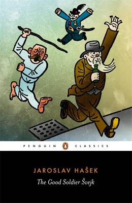 PENGUIN CLASSICS : THE GOOD SOLDIER SVEJK PB B FORMAT