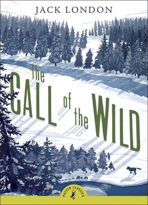 PUFFIN CLASSICS : THE CALL OF THE WILD N/E PB A FORMAT