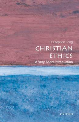 VERY SHORT INTRODUCTIONS : CHRISTIAN ETHICS PB A FORMAT