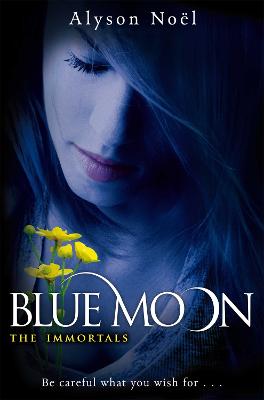 THE IMMORTALS 2: BLUE MOON A KISS COULD MEAN THE END... PB B FORMAT