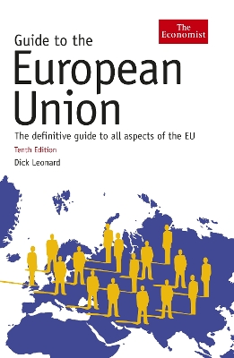 GUIDE TO THE EUROPEAN UNION 10TH ED HC COFFEE TABLE BK. - SPECIAL OFFER 10TH ED HC COFFEE TABLE BK.